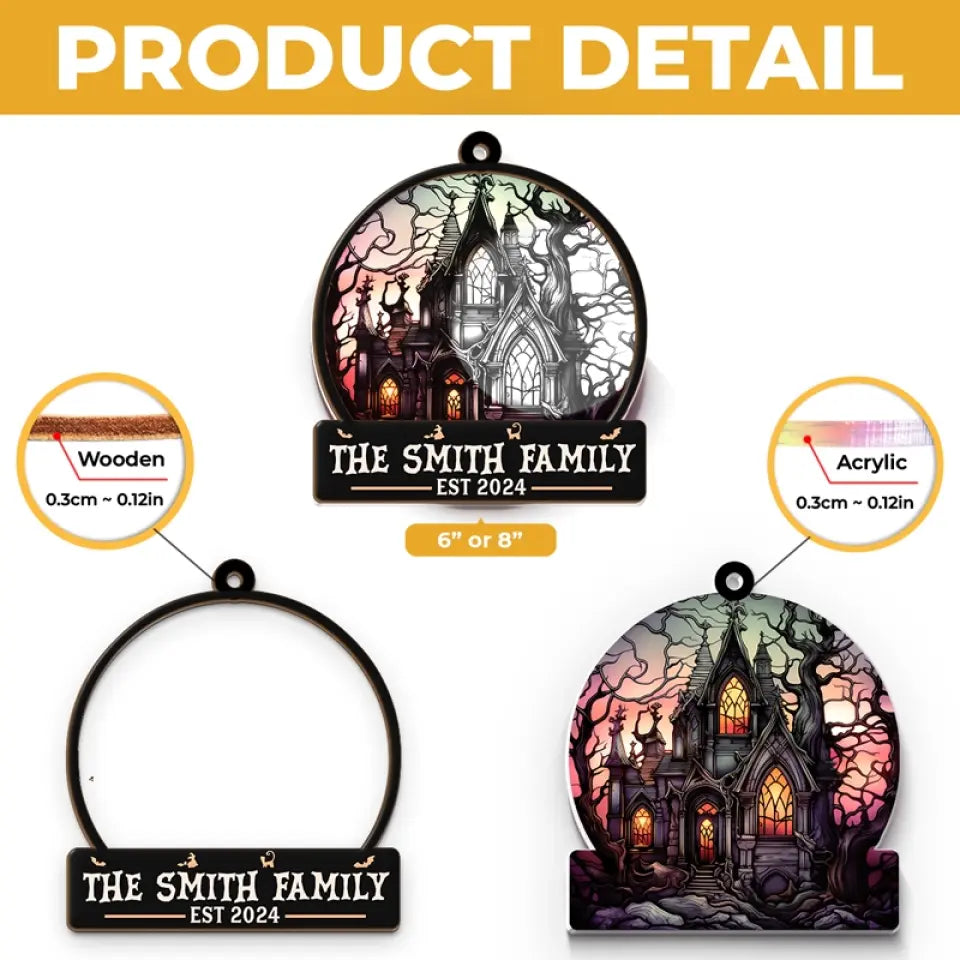 Life's No Fun Without A Good Scare - Family Personalized Window Hanging Suncatcher - Halloween Gift For Family Members  ORHA2208