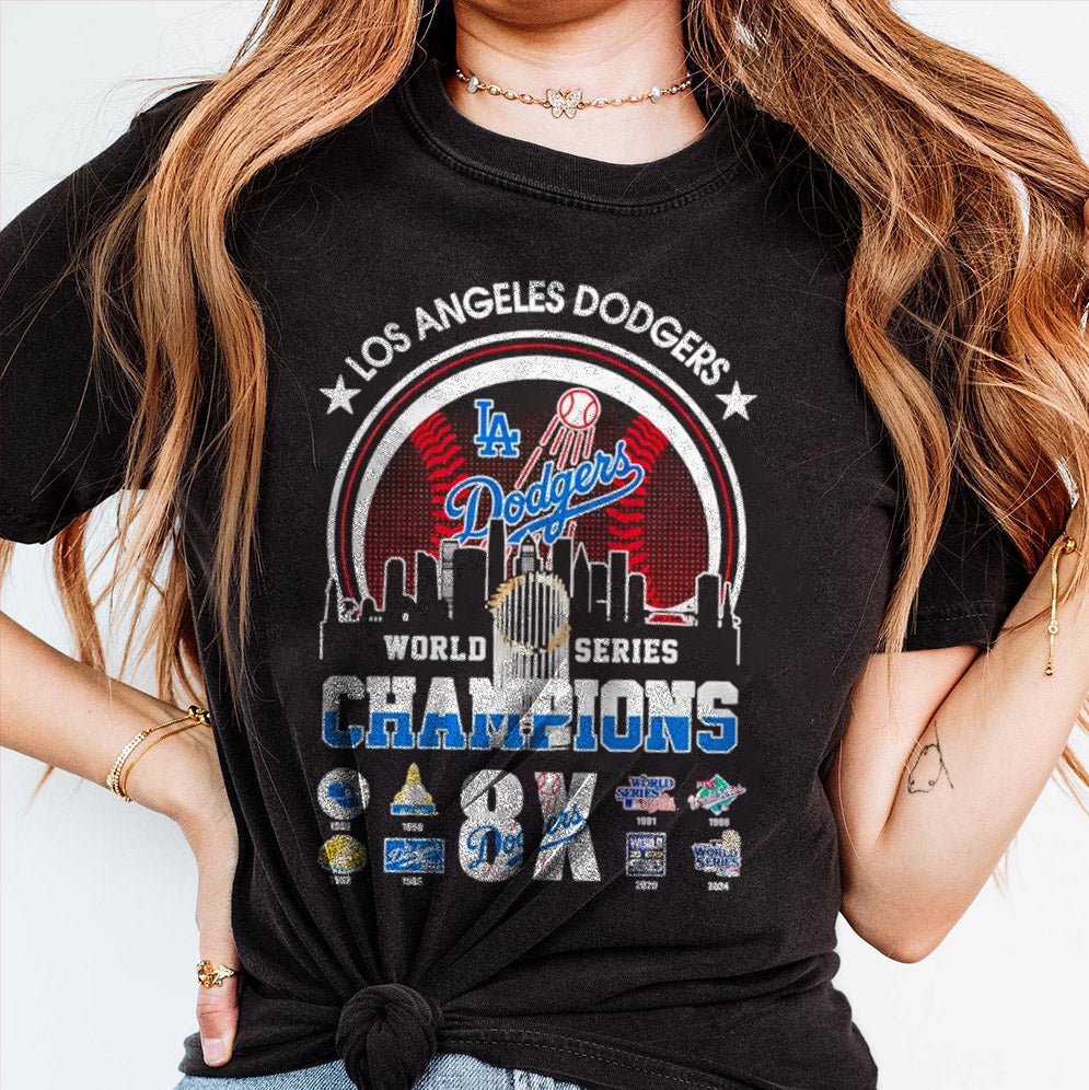 Los Angeles Dodgers 2024 8x world series champion shirt, Los Angeles World Series Sweatshirt, LA Dodgers T-shirt, Dodgers Fan, LA Sports, Dodgers World Series 2024