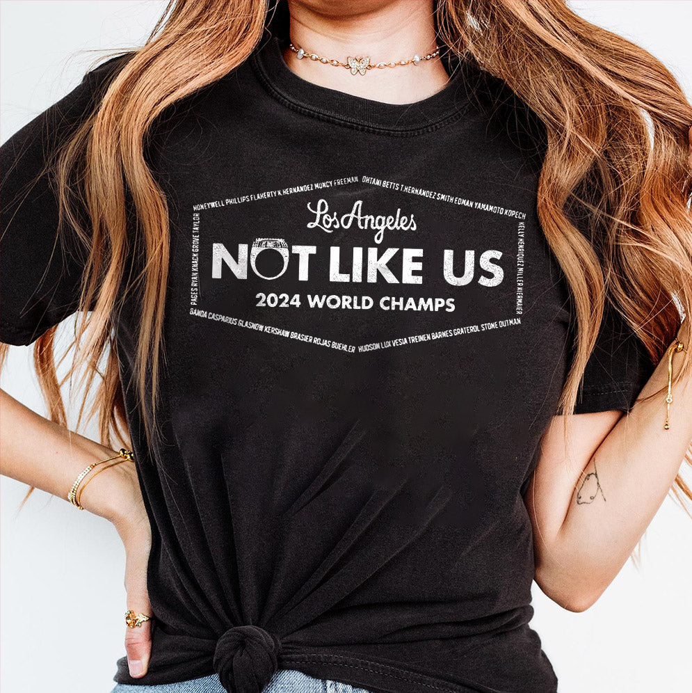 Los Angeles Dodgers not like us 2024 World Champs shirt, , Los Angeles World Series Sweatshirt, LA Dodgers T-shirt, Dodger