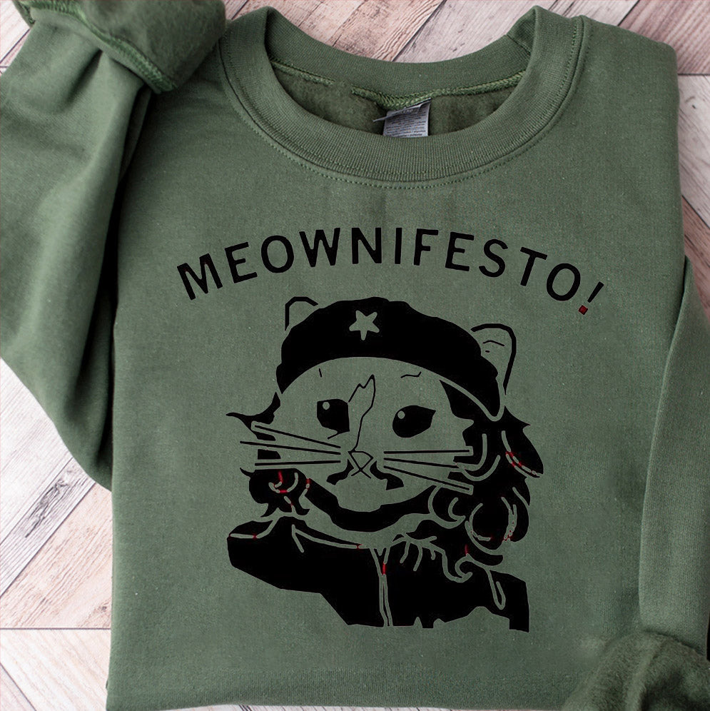 Meownifesto shirt, Sweatshirt, Hoodie And TankTop