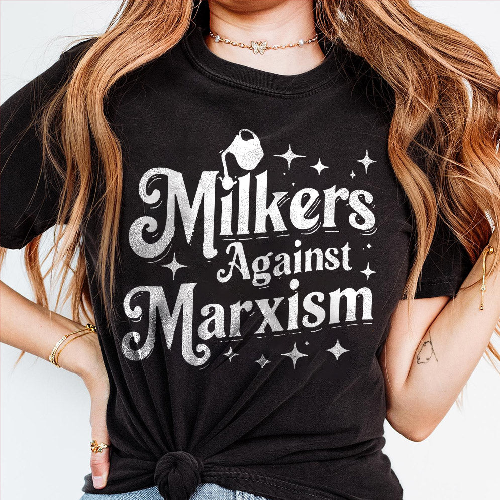 Milkers Against Marxism Shirt, Sweatshirt, Hoodie And TankTop