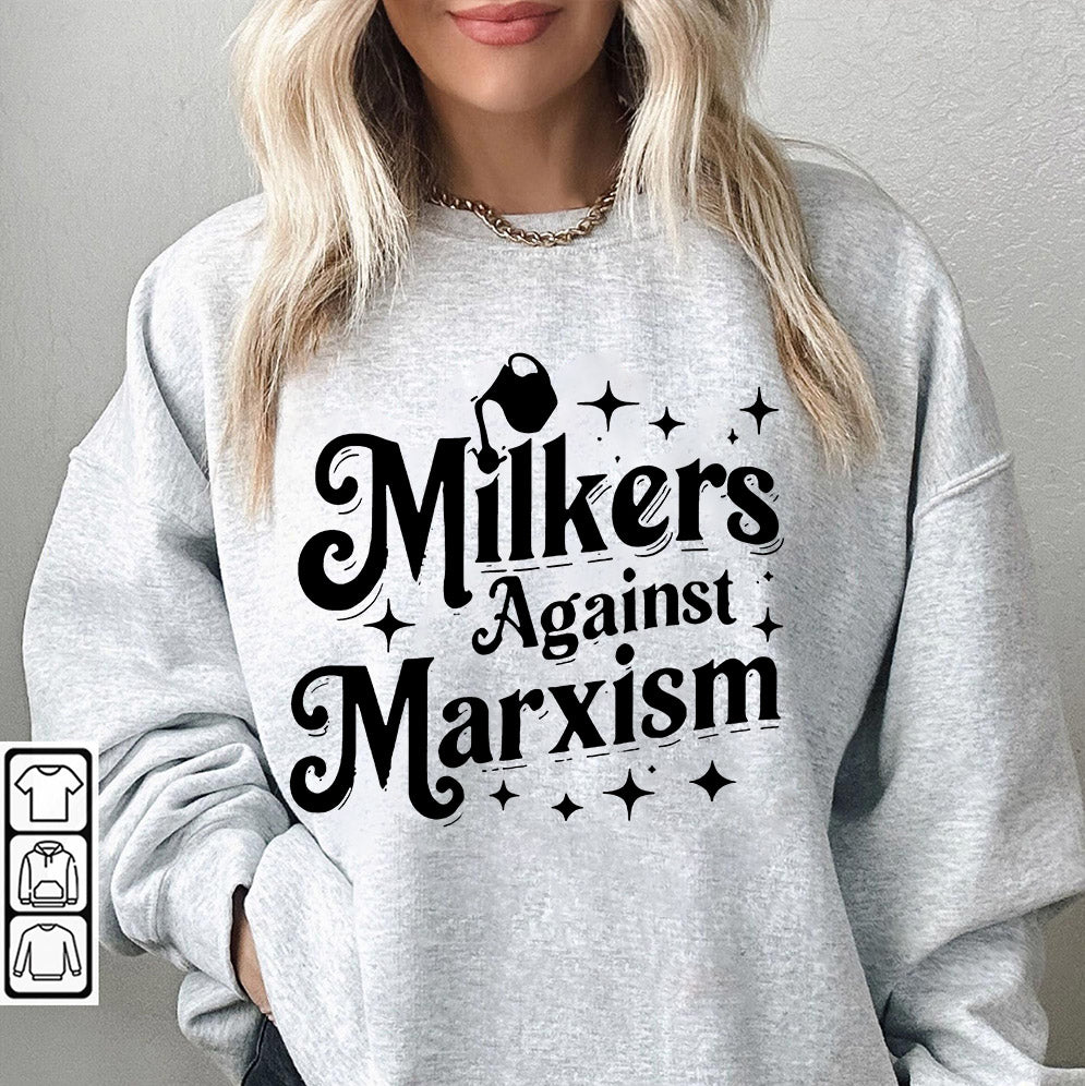 Milkers Against Marxism Shirt, Sweatshirt, Hoodie And TankTop