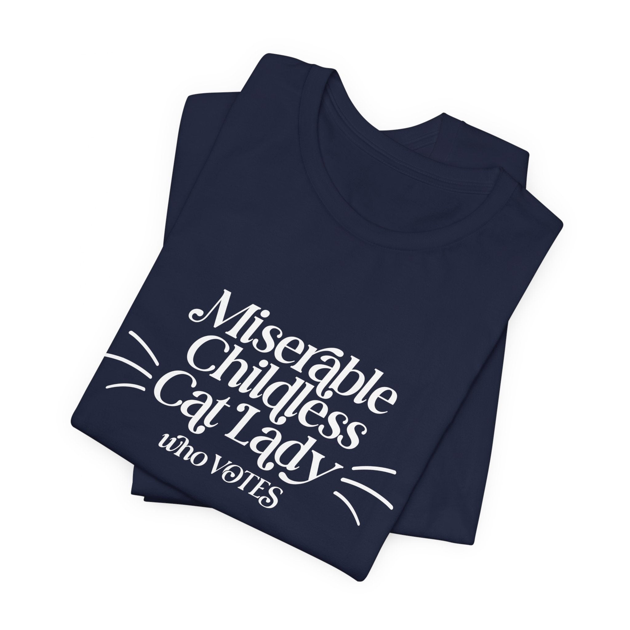 Miserable Childless Cat Lady 2024 T-Shirt Kamala Harris Cat Woman JD Vance Democrat Liberal Childfree Relaxed Unisex Tee  TD2907 09