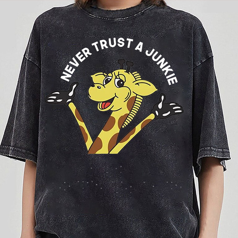 Never trust a junkie Shirt, Sweatshirt, Hoodie