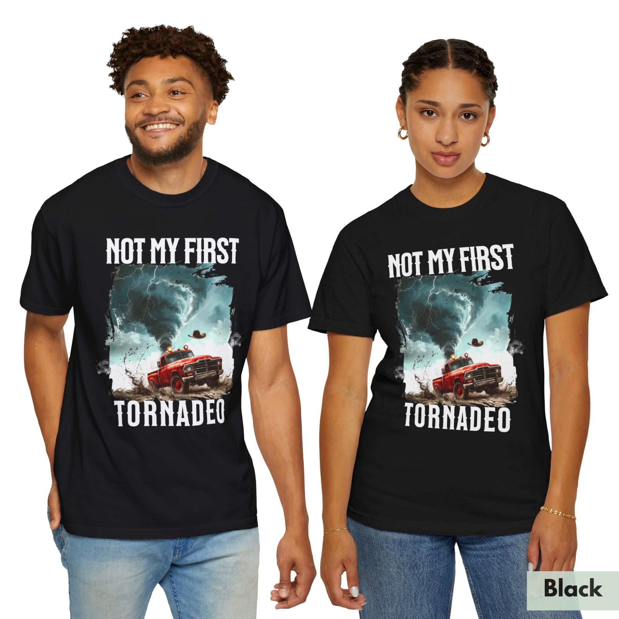 Not My First Tornadeo Shirt Tornado Shirt Storm Chaser Shirt Oklahoma Shirt Gift for Cowboy Shirt Western Shirt Gift for Weather Lover TD3007 03