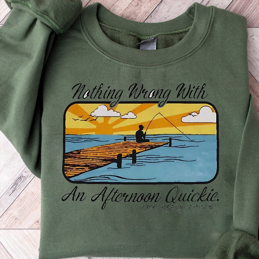 Nothing wrong with an afternoon quickie shirt, Sweatshirt, Hoodie And TankTop