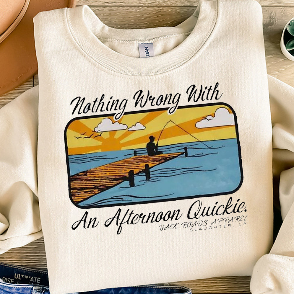 Nothing wrong with an afternoon quickie shirt, Sweatshirt, Hoodie And TankTop