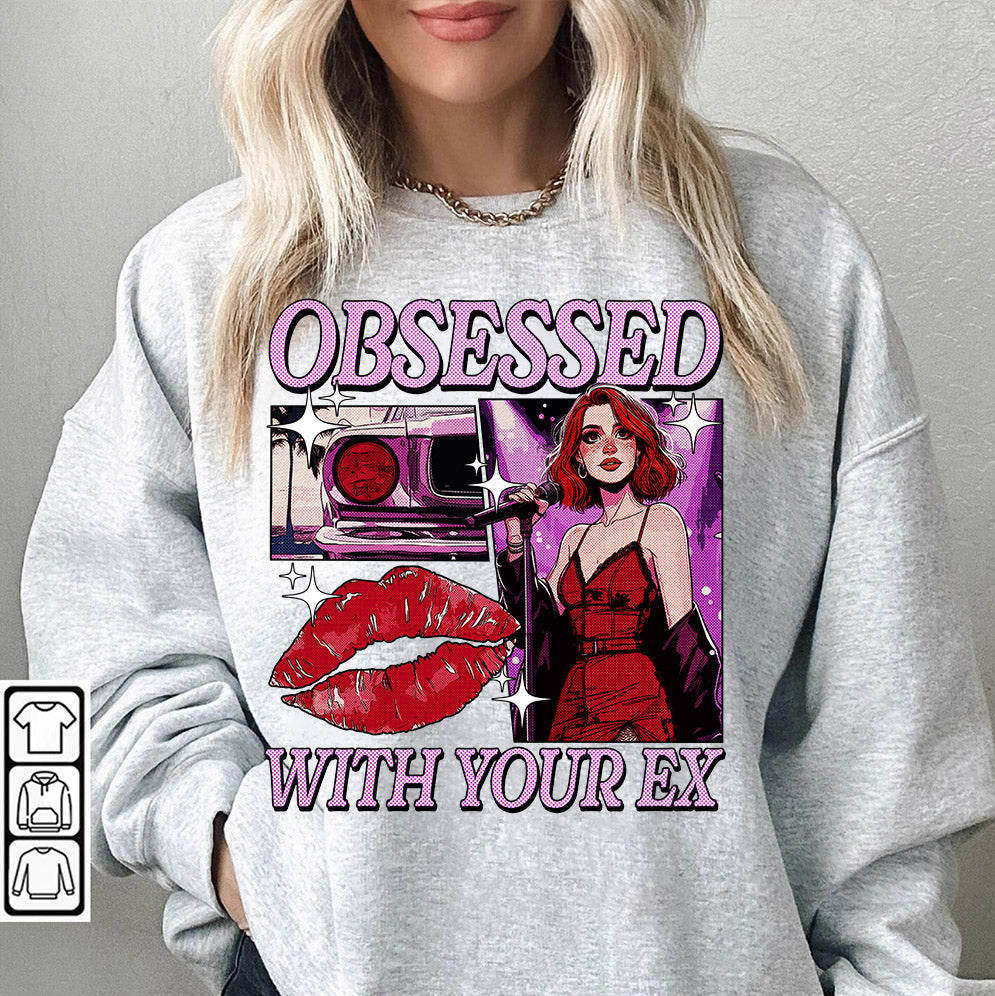 Obsessed Shirt, Retro Girl Aesthetic, I'm So Obsessed With Ur Ex, Music Lover Song Lyrics