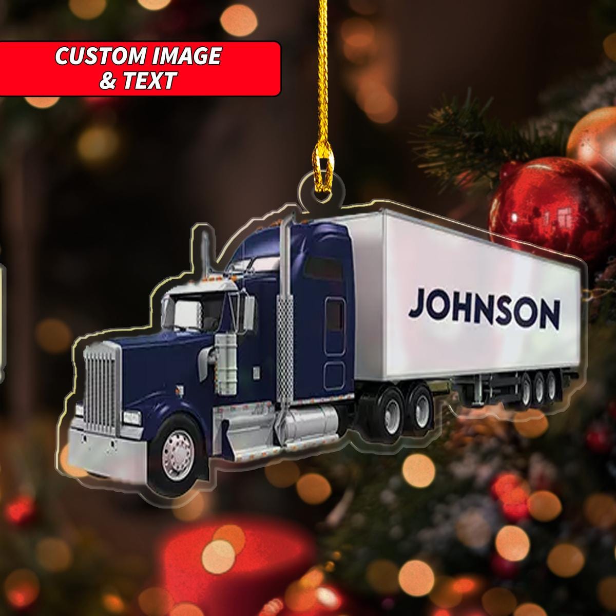 Personalize Cargo Truck Christmas Ornament, Cargo Truck Christmas Ornament, Custom Name Acrylic Ornament, Christmas Ornament ORNO5