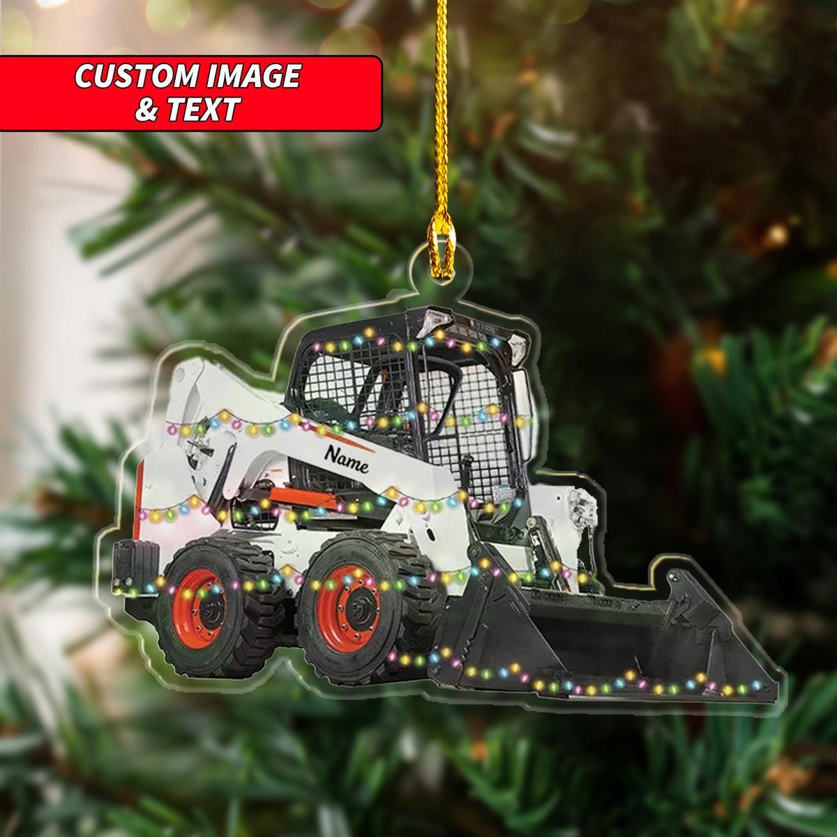 Personalized Skid Steer Loader Christmas Light Christmas Ornament, Skid Steer Loader Christmas Ornament, Custom Name Acrylic Ornament ORNO5