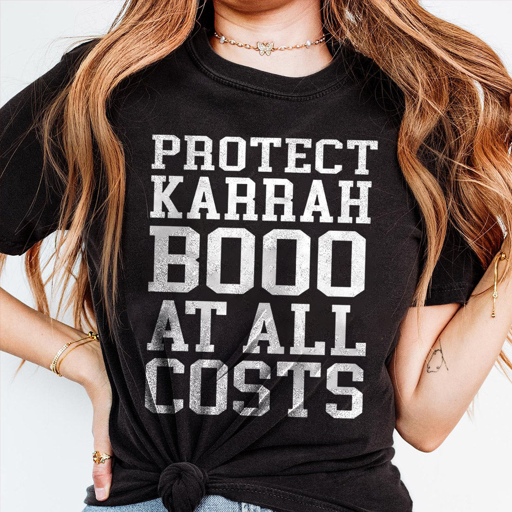 Protect Karrahbooo At All Costs T-Shirt, Sweatshirt, Hoodie