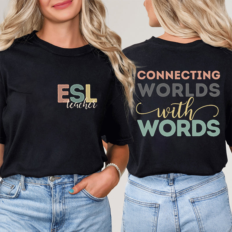 Personalized Name Connection With Words ESL Spanish Teacher Two Sided T-Shirt 2MAT88