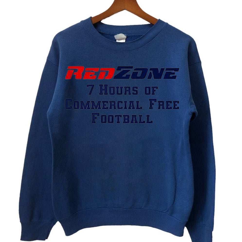 Redzone 7 hours of commercial free football T-Shirts, Sweatshirt, Hoodie