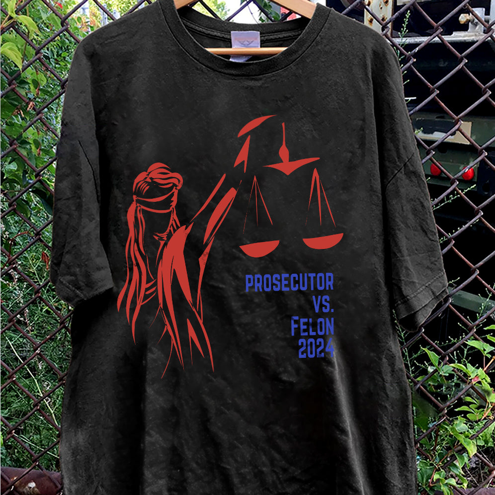 Retro Harris 2024 Prosecutor vs Felon Just Another Tuesday T-Shirt, Political Campaign Tee V10, Humorous Election Shirt