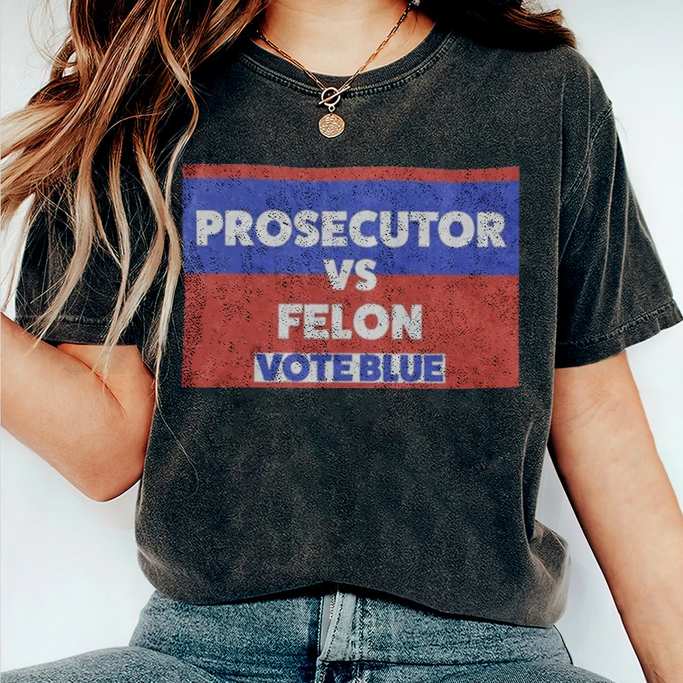 Retro Harris 2024 Prosecutor vs Felon Just Another Tuesday T-Shirt, Political Campaign Tee V6, Humorous Election Shirt