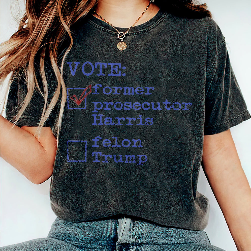Retro Harris 2024 Prosecutor vs Felon Just Another Tuesday T-Shirt, Political Campaign Tee V7, Humorous Election Shirt