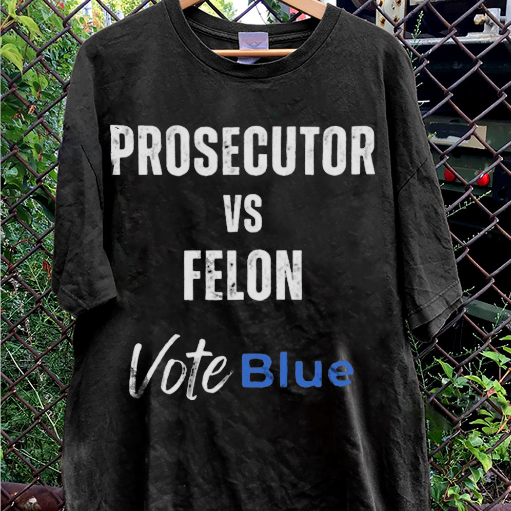 Retro Harris 2024 Prosecutor vs Felon Just Another Tuesday T-Shirt, Political Campaign Tee V9, Humorous Election Shirt