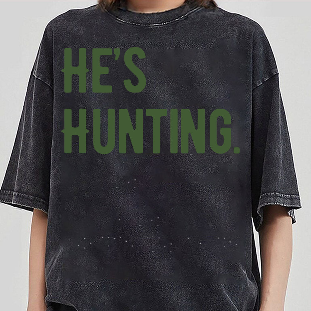 Retro He's Hunting Sweatshirt, Hunting Season Shirt, Duck Hunting Shirt, Deer Hunting Shirt V3, Hunting Wife, Abandoned Hunting Wife Sweatshirt