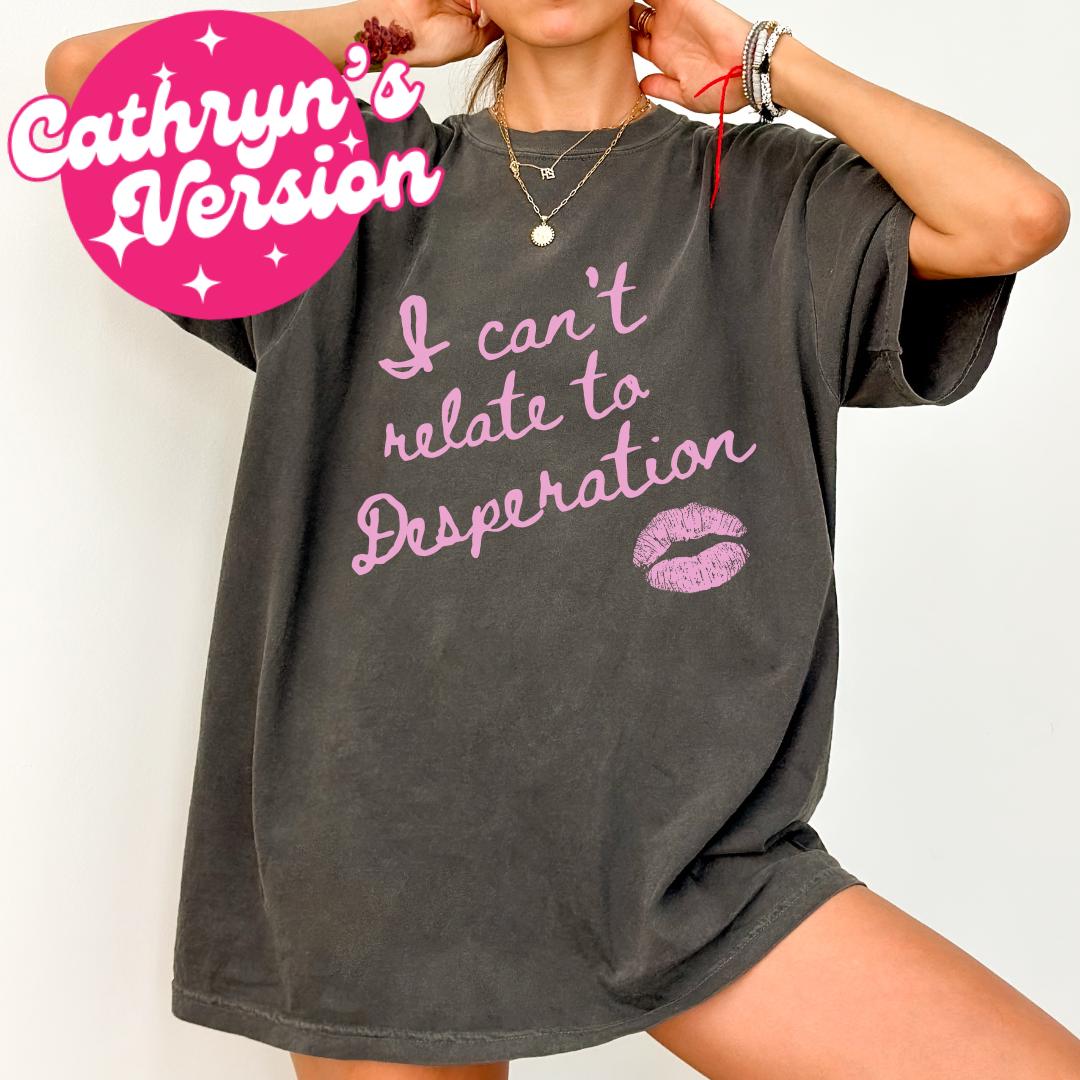 Sabrina Carpenter Shirt  Espresso tshirt  Short N Sweet Tee  Can't Relate To Desperation Comfort Colors   Fan Coquette Oversized Merch TMC