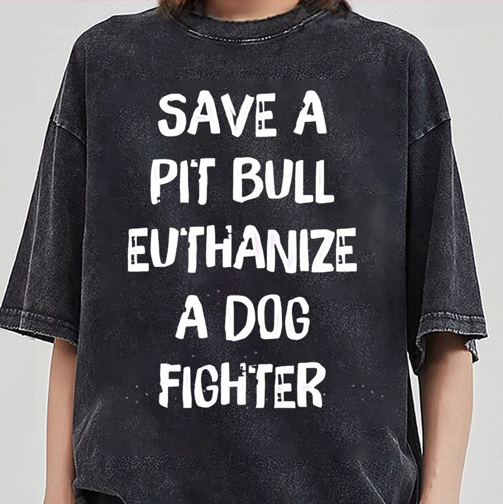 Save a pitbull euthanize a dog fighter shirt, Sweatshirt, Hoodie And Tanktop