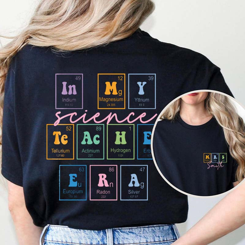 Personalized Name Science Teacher Two Sided T-Shirt 2MAT88