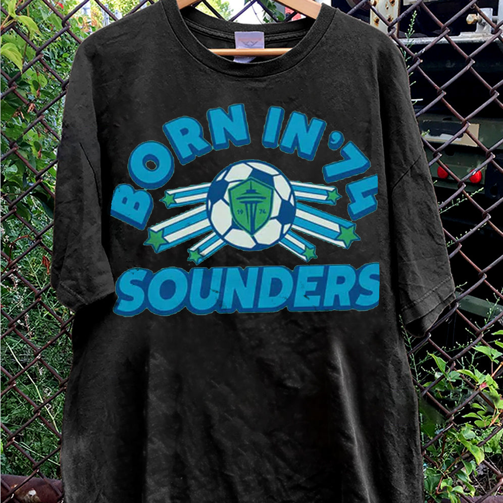 Seattle Sounders Fc Born In ?74 Shirt