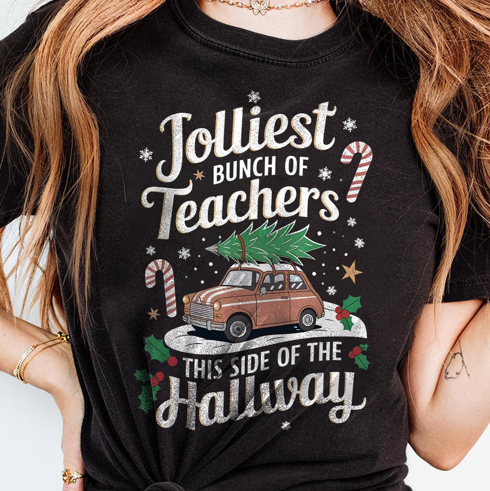 Teacher Christmas Shirts, Jolliest Bunch of Teachers, Matching Teacher Shirts, Holiday Teacher Shirt V2, Group Teacher T-shirts, Funny Teacher