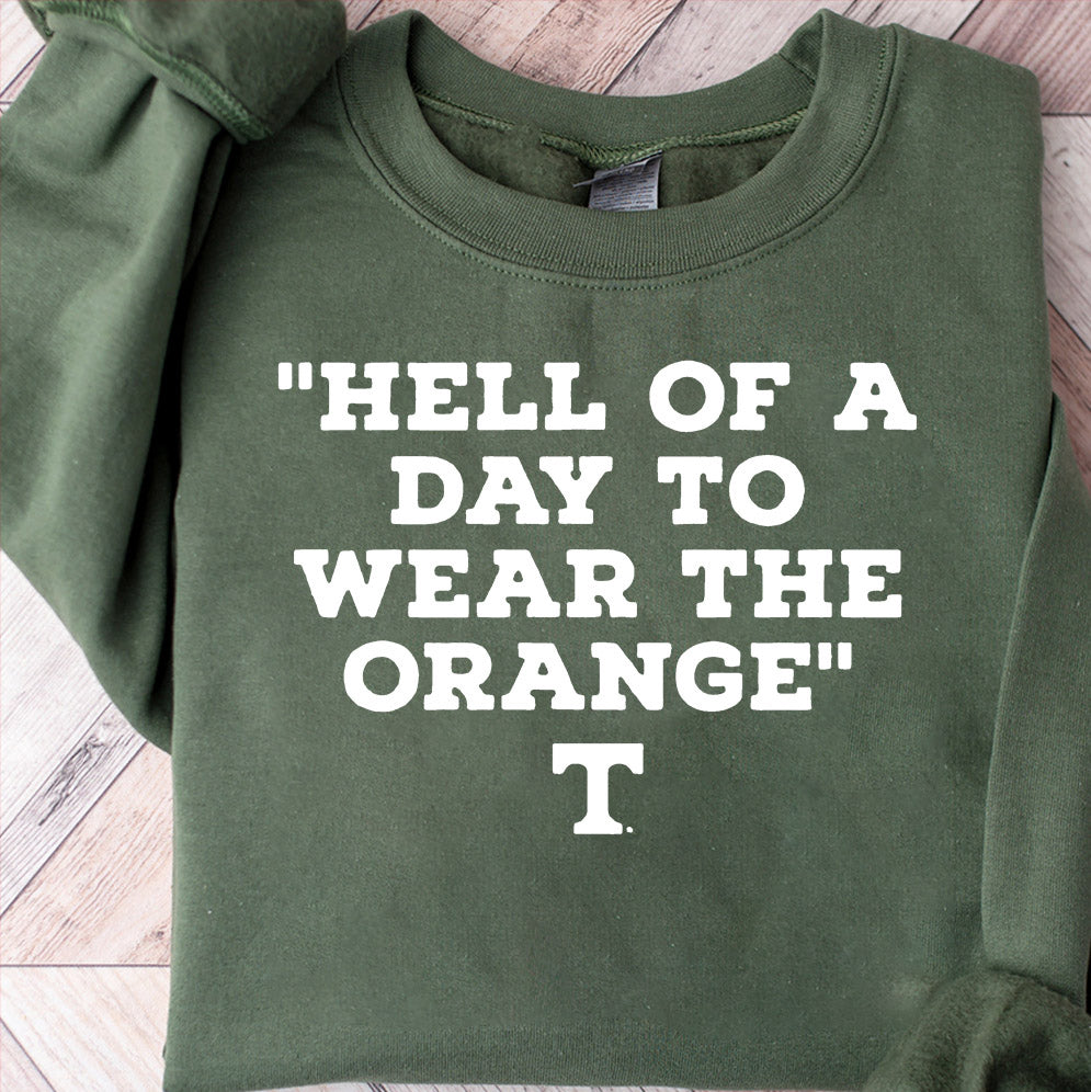 Tennessee Volunteers hell of a day to wear the Orange 2024 T-Shirts, Sweatshirt, Hoodie