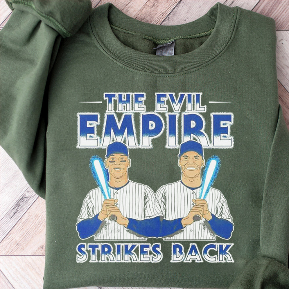 The Evil Empire strikes back New York Yankees Juan Soto Aaron Judge T-Shirts, Sweatshirt, Hoodie