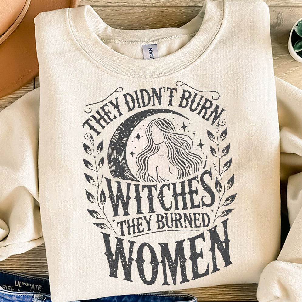 They Didn't Burn Witches They Burned Women, Feminist Witch Shirt, Liberal Witch Shirts, Spooky Liberal, Bury The Patriarchy