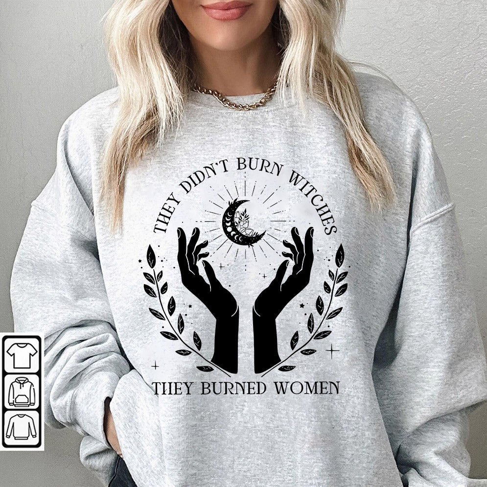 They Didn't Burn Witches They Burned Women, Feminist Witch Shirt V2, Liberal Witch Shirts, Spooky Liberal, Bury The Patriarchy