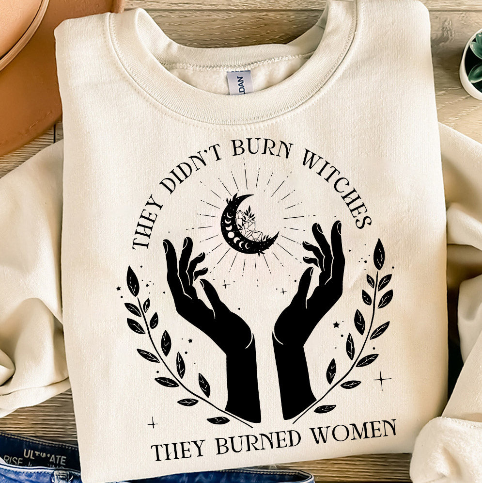 They Didn't Burn Witches They Burned Women, Feminist Witch Shirt V2, Liberal Witch Shirts, Spooky Liberal, Bury The Patriarchy