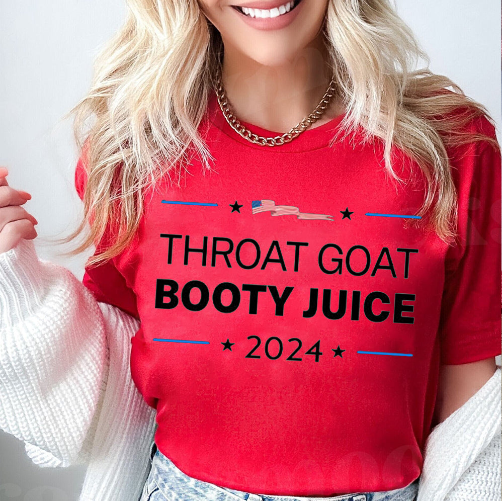 Throat Goat Booty Juice 2024 T Shirt, Sweatshirt, Hoodie, Tank Top, Trending Shirt