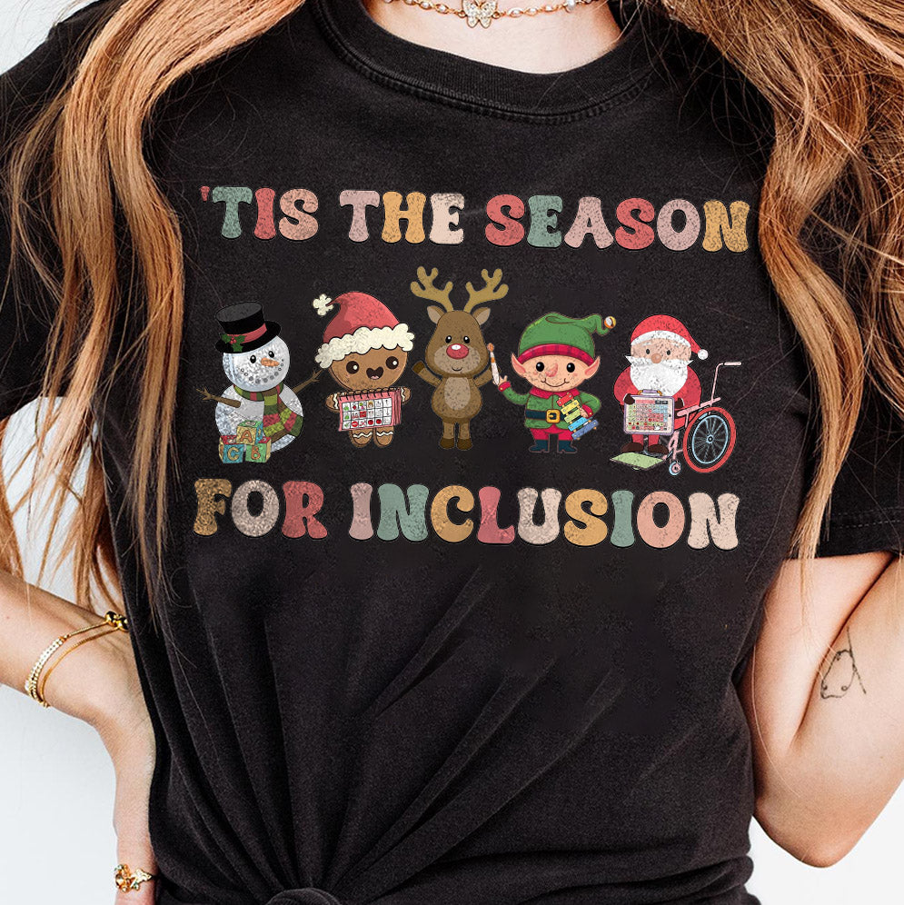 Tis The Season For Inclusion Teacher Sweatshirt, Christmas Sped Teacher Shirt, Christmas Kindergarten Teacher Tshirt, Christmas Gifts