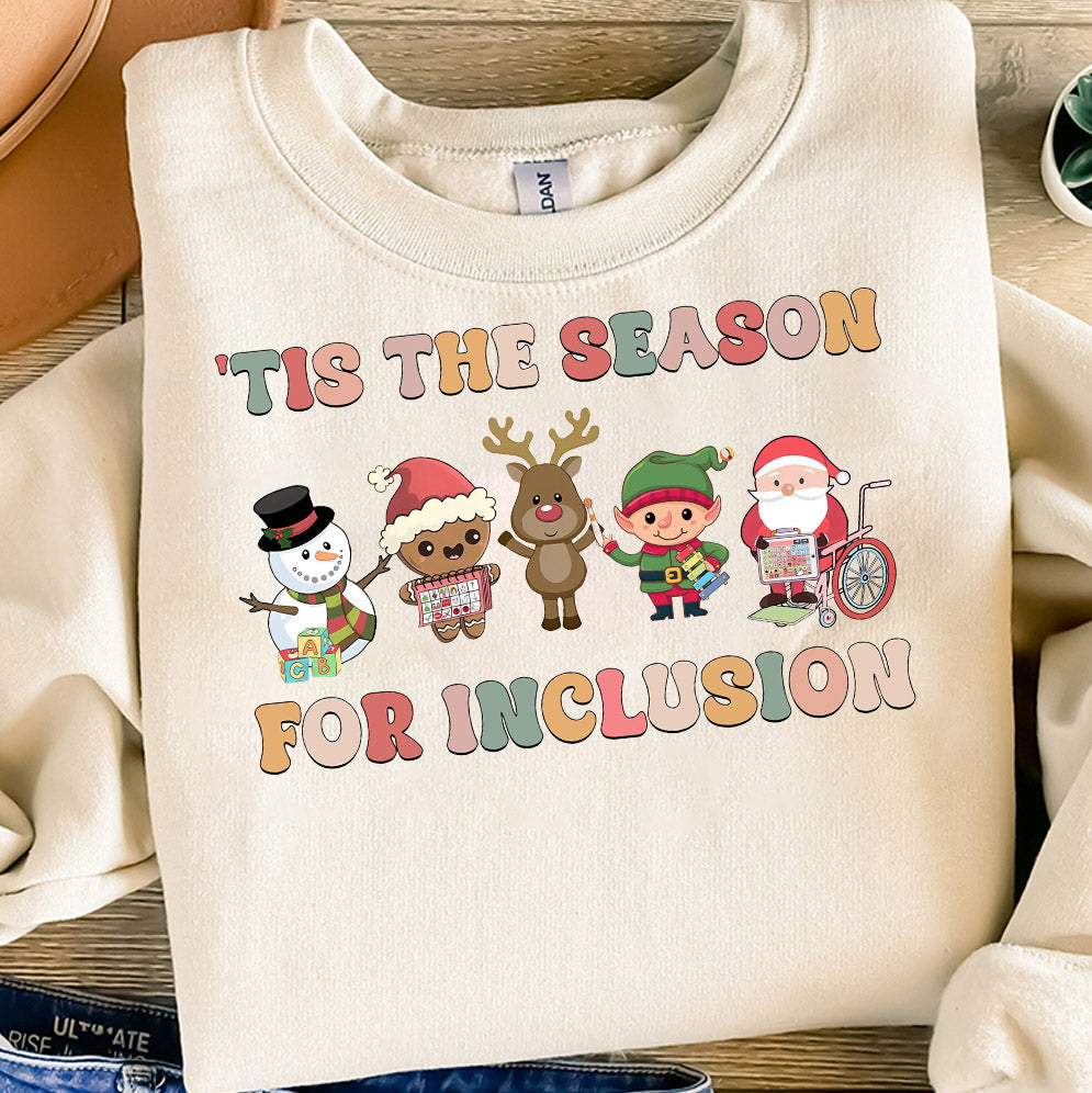 Tis The Season For Inclusion Teacher Sweatshirt, Christmas Sped Teacher Shirt, Christmas Kindergarten Teacher Tshirt, Christmas Gifts