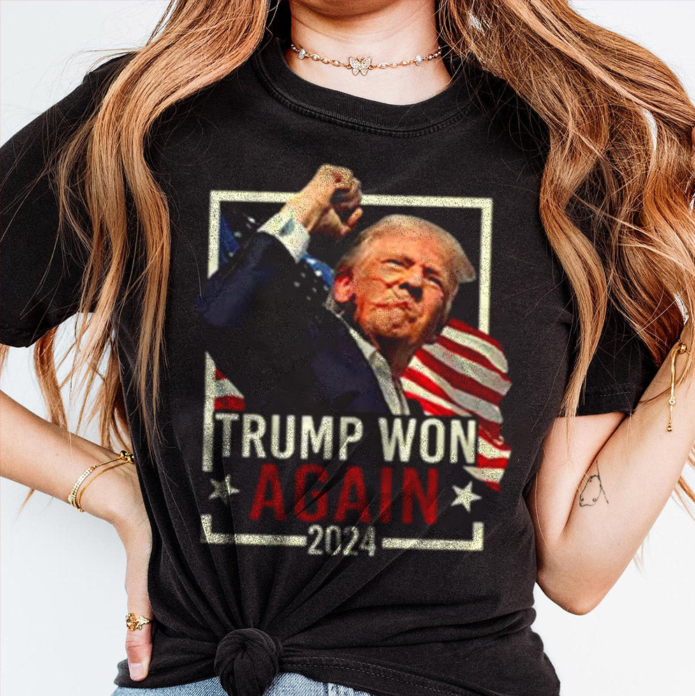 Trump Won Again 2024 Shirt, Sweatshirt, Hoodie And Tanktop, Trump Won Shirt