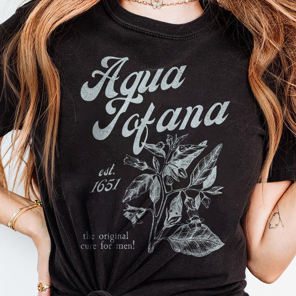 Vintage Aqua Tofana Shirt, Aqua Tofana Apothecary Shirt, Poison The Patriarchy Shirt, Funny Feminist Shirt, Womens Rights Shirt, Pro Choice Shirt