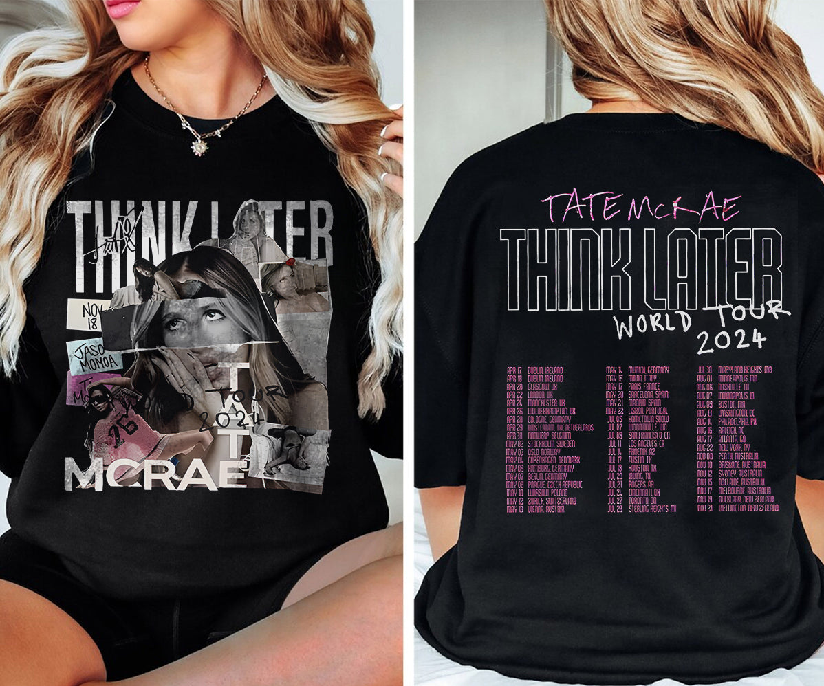 Vintage Tate McRae The Think Later World Tour 2024 T-Shirt, Tate McRae T-Shirt, Tate McRae Fan Gift V2, The Think Later Tour Shirt, Tate McRae Merch