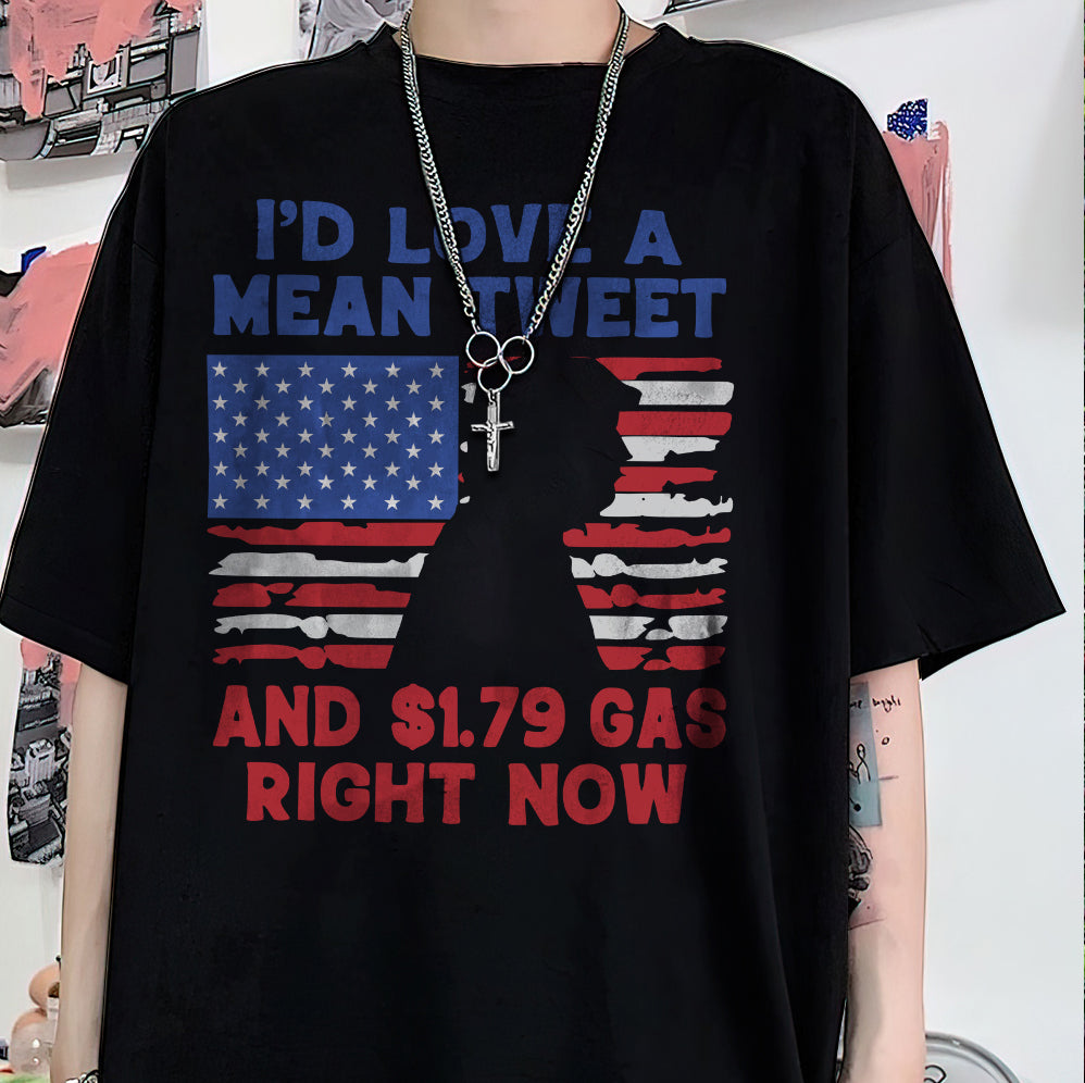I'D Love A Mean Tweet Trump, 1.79 Gas Right Now Shirt,Trump Vance 2024 Shirt, Vice President JD Vance Shirt, VP Vance 24 Shirt, Trump Fight Shirt Tu5 #13