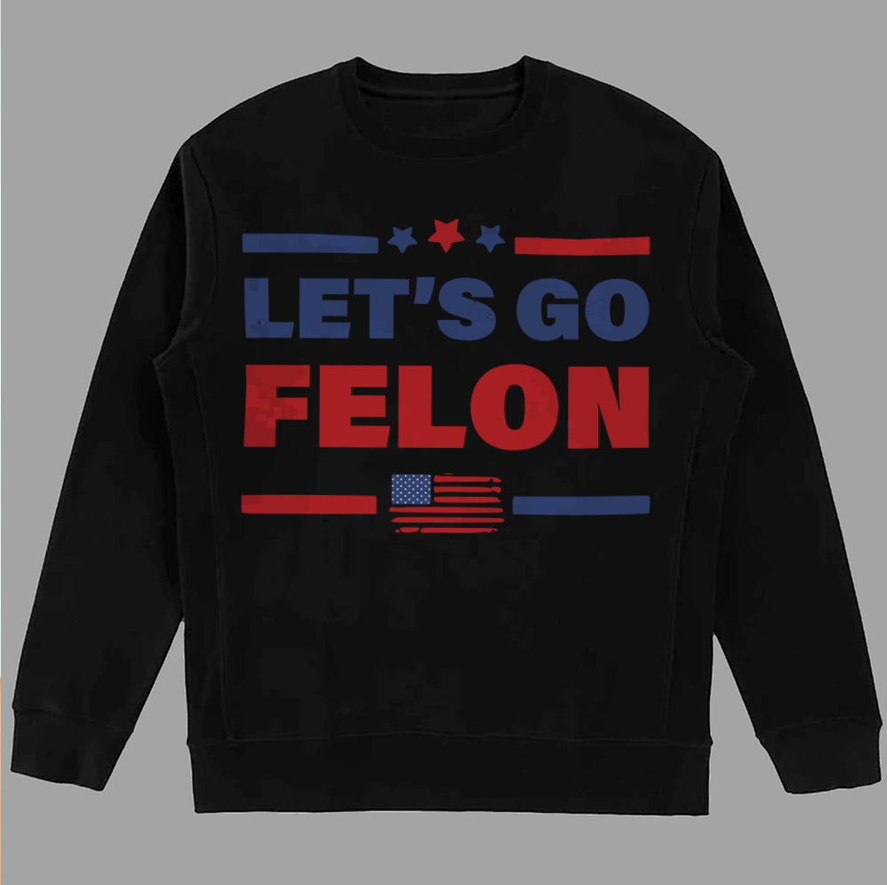 Let'S Go Felon Shirt,Trump Vance 2024 Shirt, Vice President JD Vance Shirt, VP Vance 24 Shirt, Trump Fight Shirt Tu5 #22