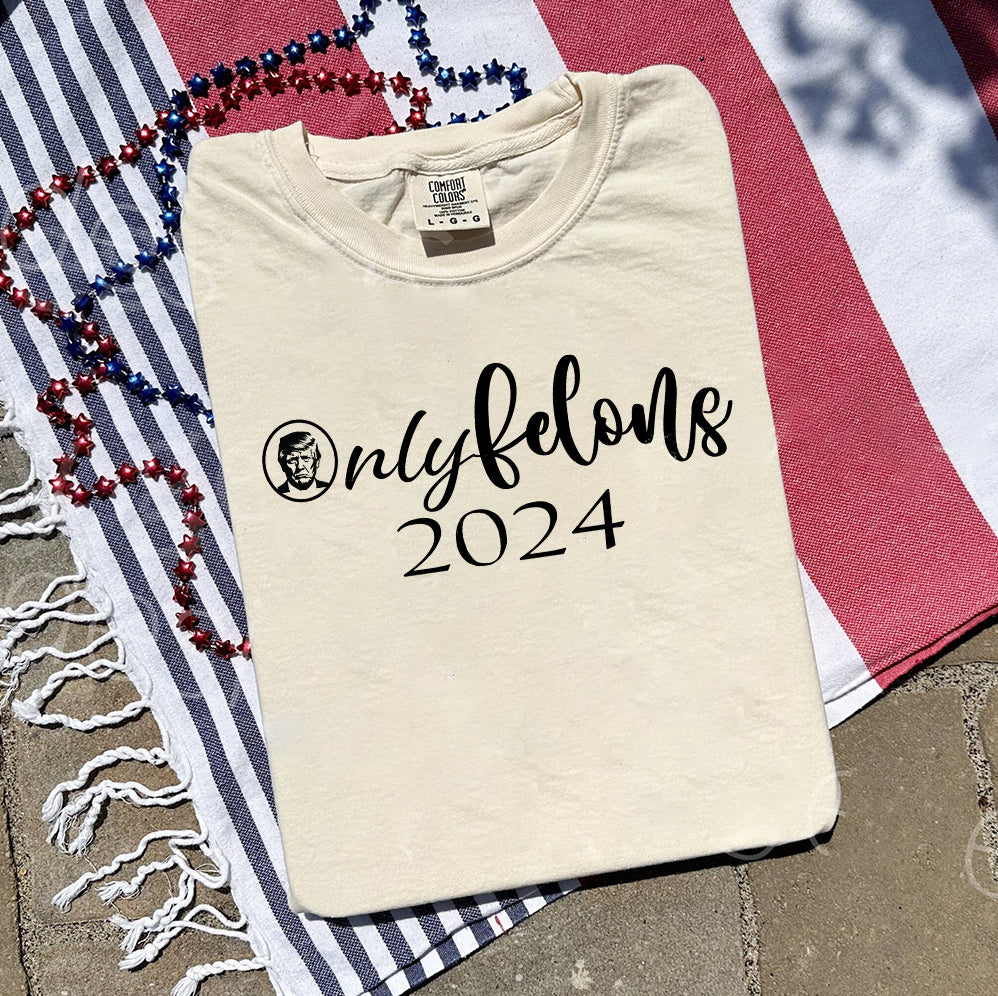 Only Felons 2024 Shirt,Trump Vance 2024 Shirt, Vice President JD Vance Shirt, VP Vance 24 Shirt, Trump Fight Shirt Tu5 #23