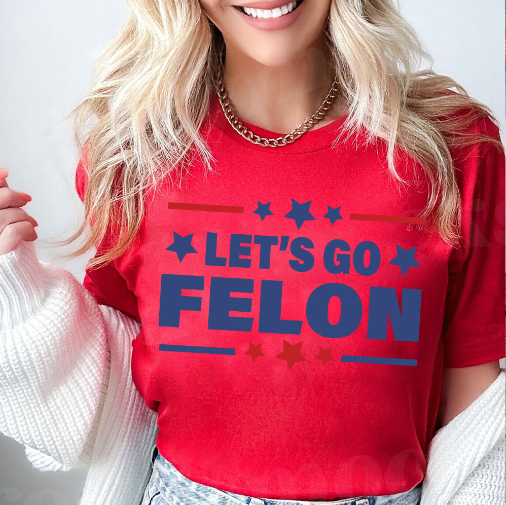 Let'S Go Felon Shirt,Trump Vance 2024 Shirt, Vice President JD Vance Shirt, VP Vance 24 Shirt, Trump Fight Shirt Tu5 #25
