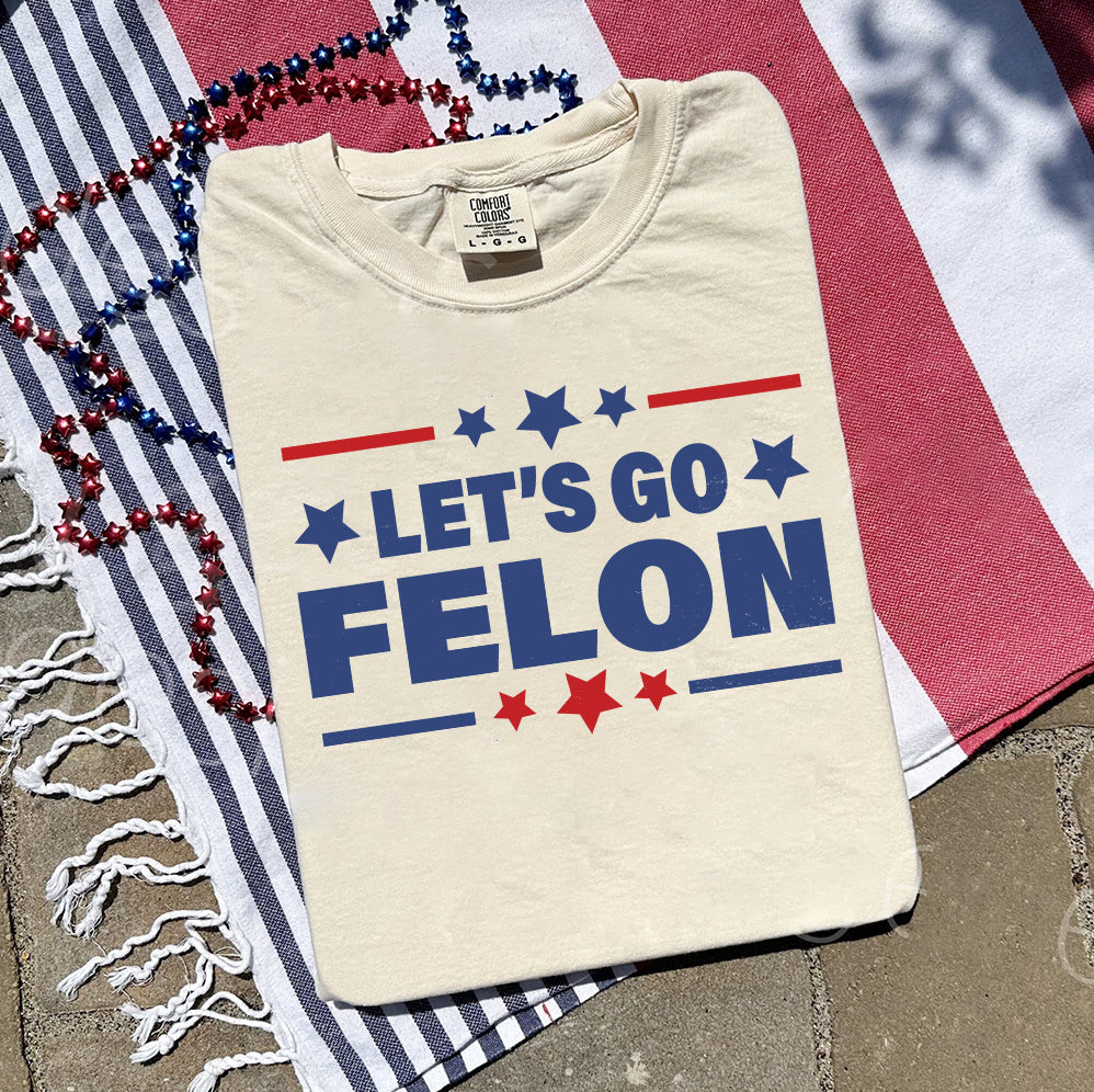 Let'S Go Felon Shirt,Trump Vance 2024 Shirt, Vice President JD Vance Shirt, VP Vance 24 Shirt, Trump Fight Shirt Tu5 #25