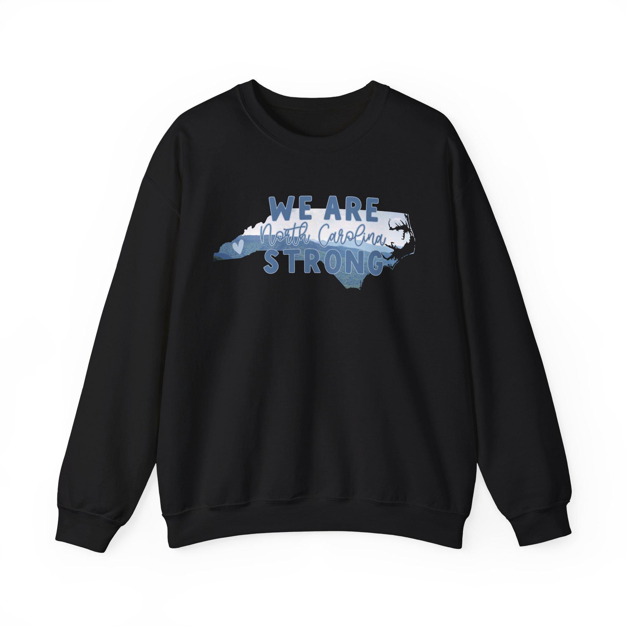 We are North Carolina Strong Shirt  Support WNC  Hurricane Helene Relief  NC Mountains  Blue Ridge  Gildan Crewneck Sweatshirt TMC