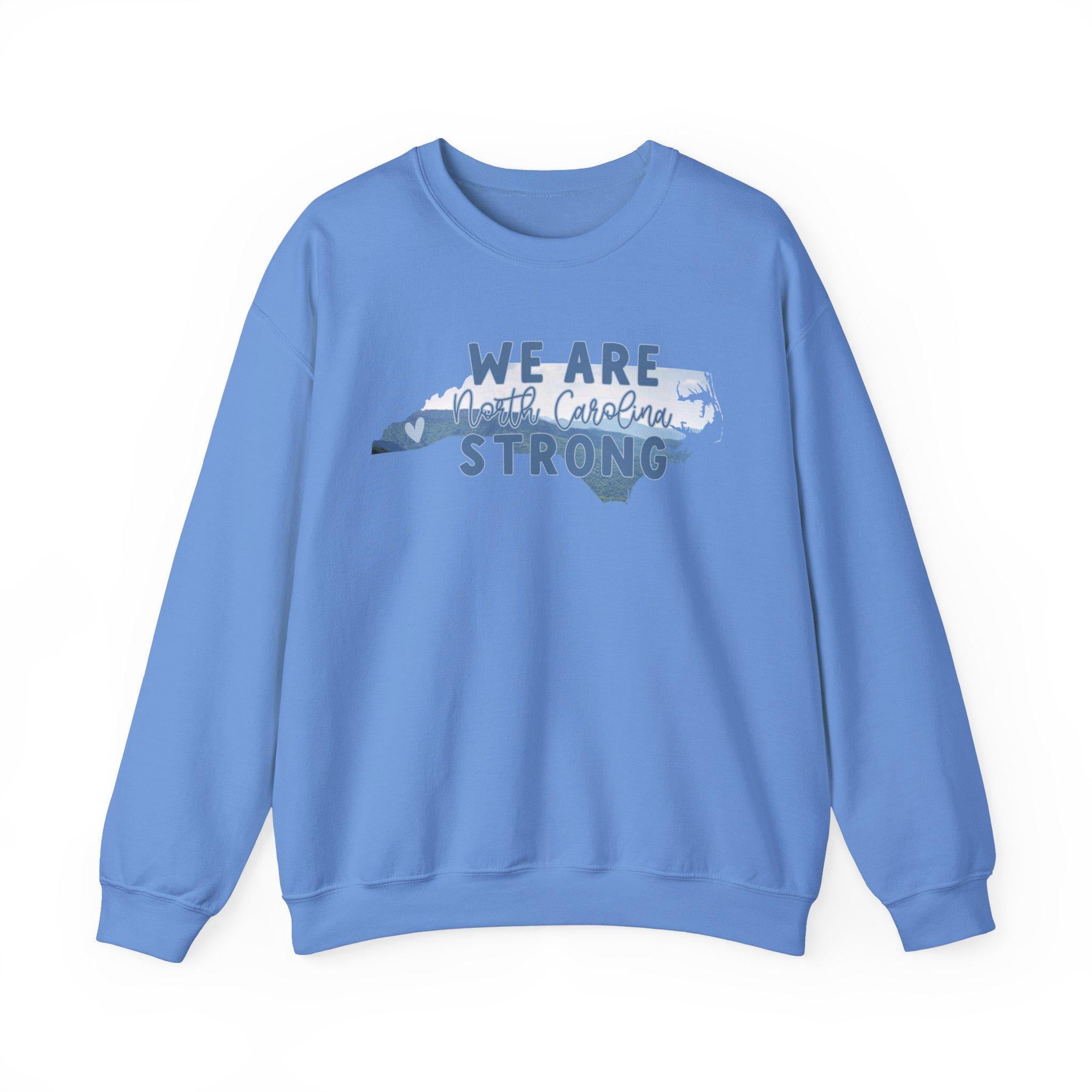 We are North Carolina Strong Shirt  Support WNC  Hurricane Helene Relief  NC Mountains  Blue Ridge  Gildan Crewneck Sweatshirt TMC