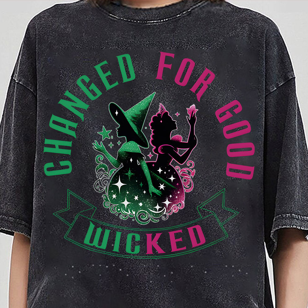 Wicked Change For Good Glitter Shirt, Elphaba and Glinda Shirt Hoodie, Witches Of OZ Funny, Wicked Musical Movie Fan Xmas Gift