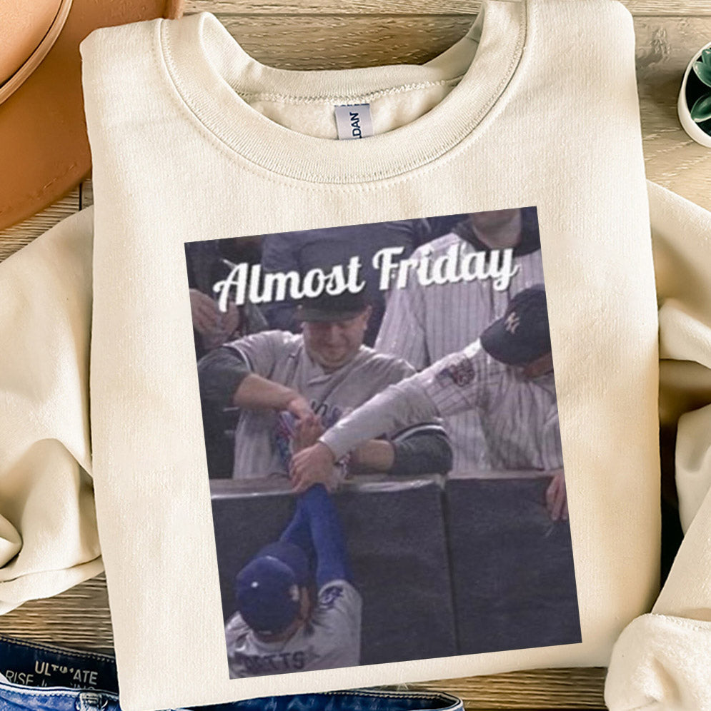 Yankees Glove Grab Almost Friday T-Shirts, Sweatshirt, Hoodie